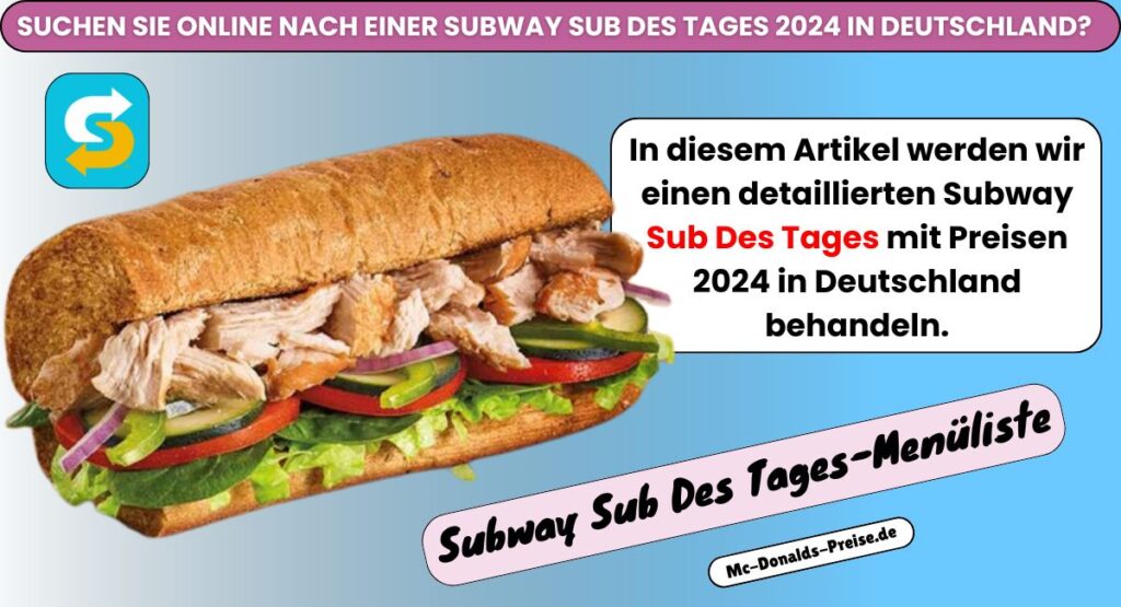 Subway Sub Des Tages